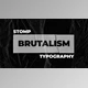 Download Brutalism Stomp Typography (Videohive 31426234) - AE Project