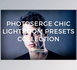 Download FilterGrade – PhotoSerge Chic Lightroom Presets Collection (Lrtemplate)