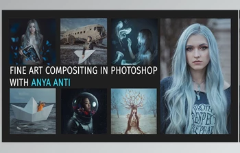 Download Anya Anti Presets Pack – Intro to Compositing in Fine <span class='badge badge-warning'>Art</span> Photography (XMP) - Free 3 LR presets pack