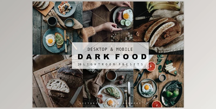 Download DARK FOOD LIGHTROOM PRESETS CreativeMarket-6103752 (XMP, DNG, LRTEMPLATE)