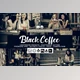 Download Black Coffee Lightroom Presets CreativeMarket-5155800 (XMP, LRTEMPLATE, DNG, PS)