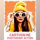 Download Cartoon Me Photoshop Action GraphicRiver-30595240 (ABR, PAT, ATN)
