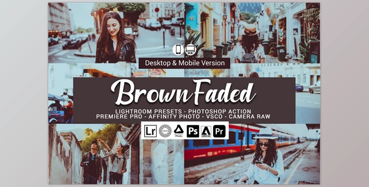 Download Brown Faded Lightroom Presets CreativeMarket-5156480 (XMP, Lrtemplate, DNG, PS)