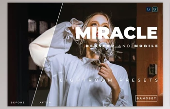 Download Miracle Desktop and Mobile Lightroom <span class='badge badge-warning'>Preset</span> by Bangset