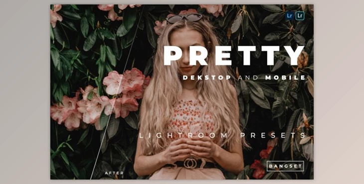 Download Pretty Desktop and Mobile Lightroom Preset by Bangset