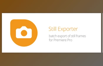 <span class='badge badge-warning'>Aescripts</span> - Download Still Exporter v1.2.008 for Premiere Pro
