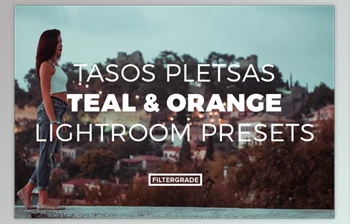 Download Tasos Pletsas <span class='badge badge-warning'>Teal</span> & Orange Lightroom Presets by Tasos Pletsas