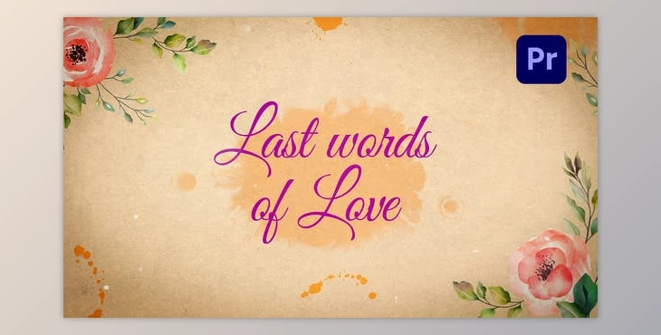 Download Last Words of Love - Beautiful Title Sequence - MOGRT (Videohive 31924447)