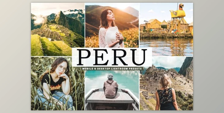 Download Peru Mobile & Desktop Lightroom Presets by creativetacos
