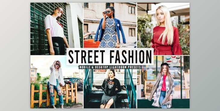 Download Street Fashion Mobile & Desktop Lightroom Presets by creativetacos