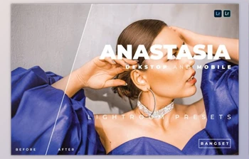 Download Anastasia Desktop and Mobile Lightroom <span class='badge badge-warning'>Preset</span> by Bangset