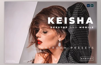 Download Keisha Desktop and Mobile Lightroom <span class='badge badge-warning'>Preset</span> by Bangset