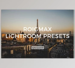 Download Roigmax Lightroom Presets by Maxime Roig