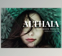 Download Althaia Mobile and Desktop Lightroom Presets by Laksmita