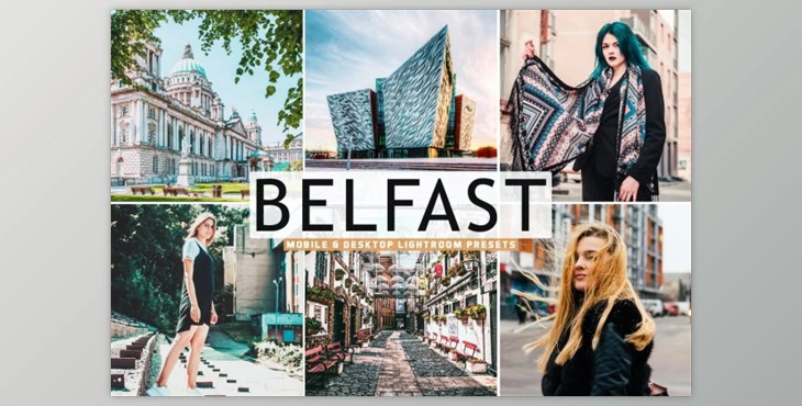 Download Belfast Mobile & Desktop Lightroom Presets by creativetacos