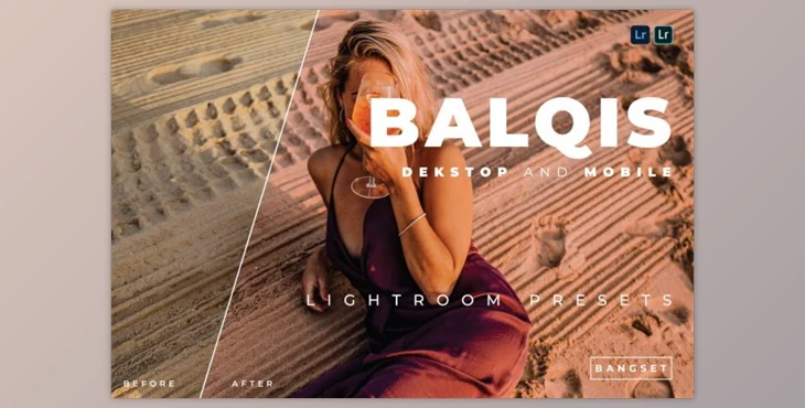 Download Balqis Desktop and Mobile Lightroom Preset by Bangset