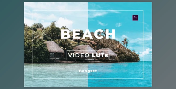 Download Bangset Beach Video LUTs by Bangset