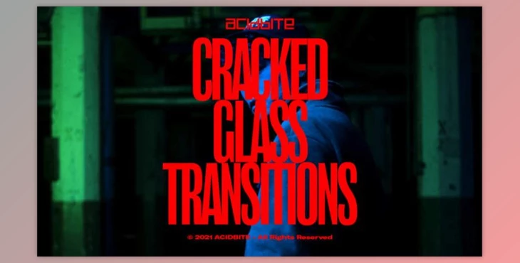 Download AcidBite – Cracked Glass Transitions (MOV, MP4)