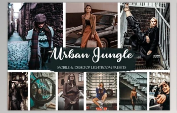 Download Urban Jungle Mobile and Desktop <span class='badge badge-warning'>Presets</span> - Street Style <span class='badge badge-warning'>Presets</span>