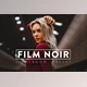 Download 10 FILM NOIR Pro Lightroom Preset By CCPreset (LRTEMPLATE, XMP, DNG)