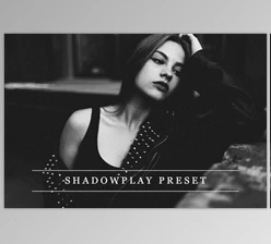 Download Shadowplay – Lightroom preset By LovelyPhotoPrints