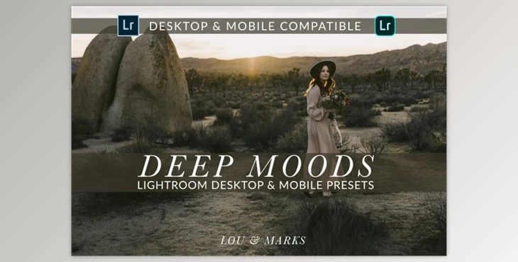 Download Deep Moods Desktop and Mobile Presets By Lou&marks