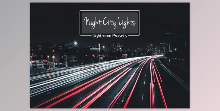 Download 10 Lr Presets Night City Lights By HappyNews (LRTEMPLATE)