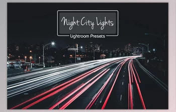Download 10 <span class='badge badge-warning'>Lr</span> <span class='badge badge-warning'>Presets</span> Night City Lights By HappyNews (LRTEMPLATE)