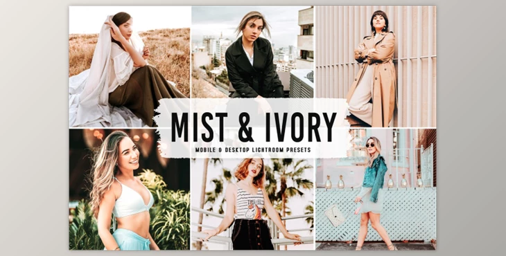 Download Mist & Ivory Pro Lightroom Presets By Creativetacos