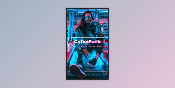 Download CyberPunk Neon Photo Filters Photoshop Action By 7h10