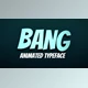 Download Bang! - Animated Typeface (Videohive 33592284) - AE Project