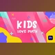 Download Kids Love Math Slideshow | Premiere Pro MOGRT (Videohive 33635957) - PR Project